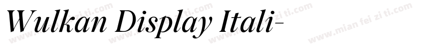 Wulkan Display Itali字体转换